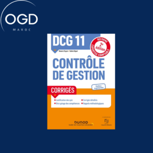 DCG 11 CONTROLE DE GESTION - CORRIGES - 2E ED.