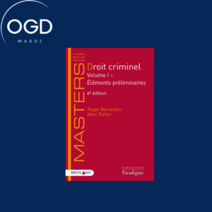 DROIT CRIMINEL - VOLUME I ELEMENTS PRELIMINAIRES - VOLUME 1 ELEMENTS PRELIMINAIRES
