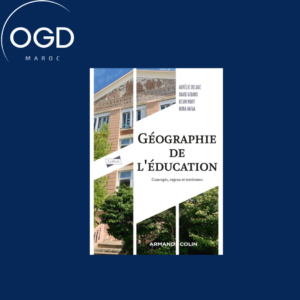 GEOGRAPHIE DE L'EDUCATION - CONCEPTS, ENJEUX ET TERRITOIRES