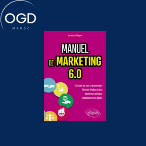 MANUEL DE MARKETING 6.0 - COURS ET ETUDES DE CAS