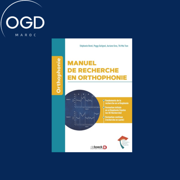 MANUEL DE RECHERCHE EN ORTHOPHONIE – FONDEMENTS DE LA RECHERCHE EN ORTHOPHONIE