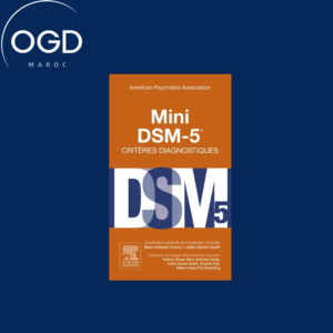 MINI DSM-5 CRITERES DIAGNOSTIQUES