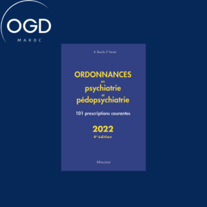 Ordonnances en Psychiatrie et Pédopsychiatrie – 2022