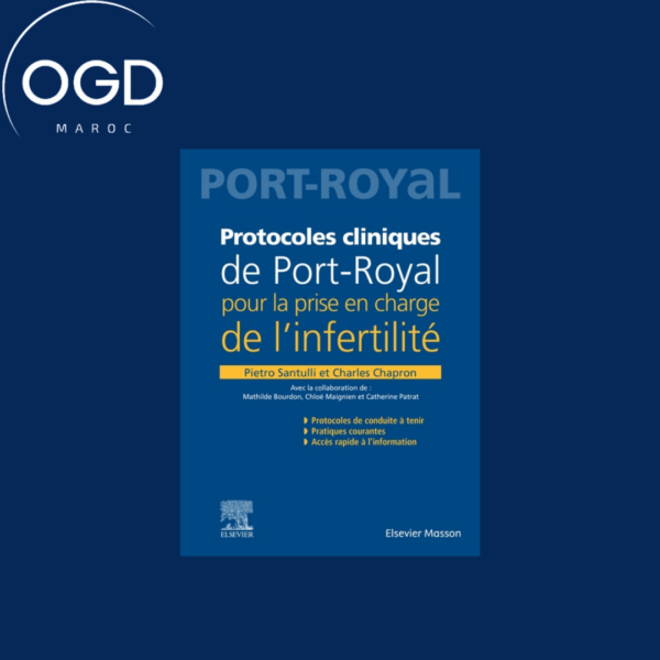 PROTOCOLES CLINIQUES DE PORT-ROYAL POUR LA PRISE EN CHARGE DE L'INFERTILITE