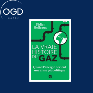 LA VRAIE HISTOIRE DU GAZ - QUAND L'ENERGIE DEVIENT UNE ARME GEOPOLITIQUE