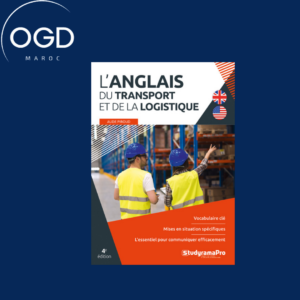 L'ANGLAIS DU TRANSPORT ET DE LA LOGISTIQUE - 4E EDITION