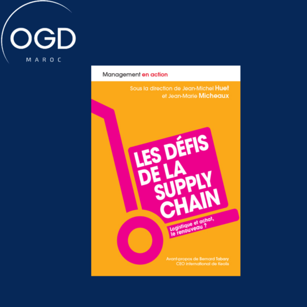 LES DEFIS DE LA SUPPLY CHAIN - LOGISTIQUE ET ACHAT, LE RENOUVEAU