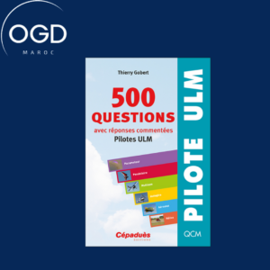 500 QUESTIONS AVEC REPONSES COMMENTEES (PILOTES ULM)