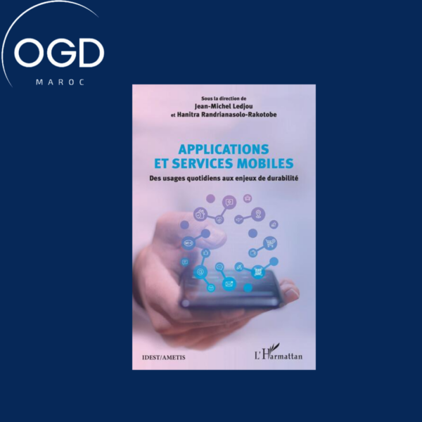 APPLICATIONS ET SERVICES MOBILES - DES USAGES QUOTIDIENS AUX ENJEUX DE DURABILITE