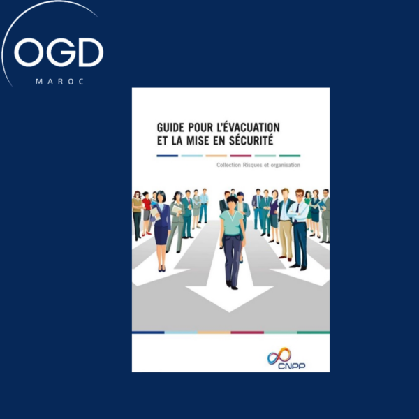 GUIDE POUR L EVACUATION ET LA MISE EN SECURITE 3E EDITION