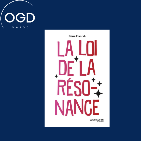 LA LOI DE LA RESONANCE