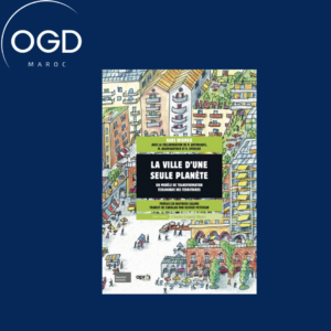 LA VILLE D'UNE SEULE PLANETE - UN MODELE DE TRANSFORMATION ECOLOGIQUE DES TERRITOIRES