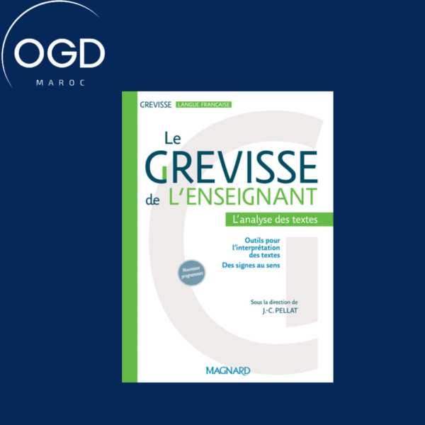 LE GREVISSE DE L'ENSEIGNANT - L'ANALYSE DES TEXTES