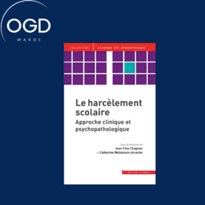 LE HARCELEMENT SCOLAIRE - APPROCHE CLINIQUE ET PSYCHOPATHOLOGIQUE