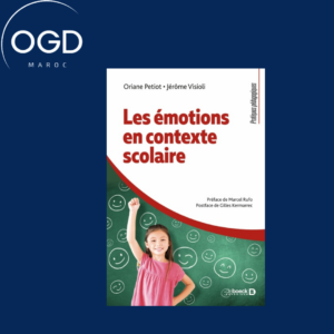 LES EMOTIONS EN CONTEXTE SCOLAIRE