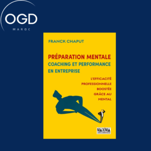 PREPARATION MENTALE, COACHING ET PERFORMANCE EN ENTREPRISE