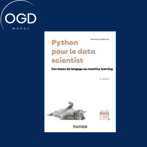 PYTHON POUR LE DATA SCIENTIST - 3E ED. - DES BASES DU LANGAGE AU MACHINE LEARNING