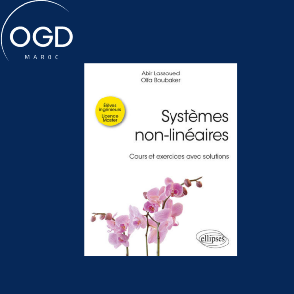 SYSTEMES NON-LINEAIRES - COURS ET EXERCICES AVEC SOLUTIONS