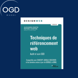 TECHNIQUES DE REFERENCEMENT WEB - 5E EDITION - AUDIT ET SUIVI SEO