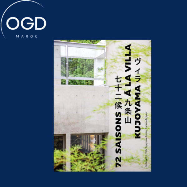 72 SAISONS A LA VILLA KUJOYAMA - TRENTE ANS D'ECHANGES ARTISTIQUES FRANCO-JAPONAIS