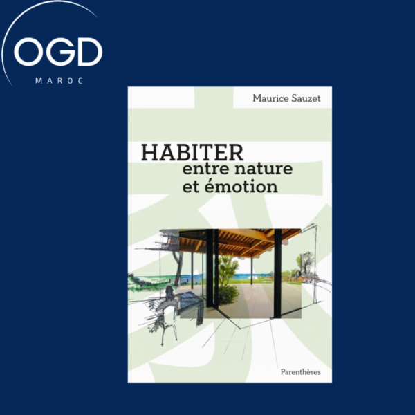 HABITER ENTRE NATURE ET EMOTION