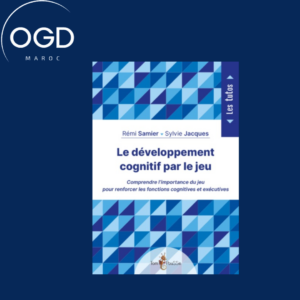 LE DEVELOPPEMENT COGNITIF PAR LE JEU