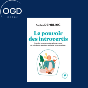 LE POUVOIR DES INTROVERTIS - PRENDRE CONSCIENCE DE SA FORCE QUAND ON EST DISCRET, PUDIQUE, SOLITAIR