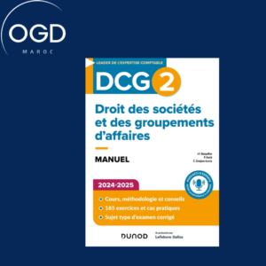 DCG 2 DROIT DES SOCIETES ET DES GROUPEMENTS D AFFAIRES - 1 - DCG 2 DROIT DES SOCIETES ET DES GROUPEM