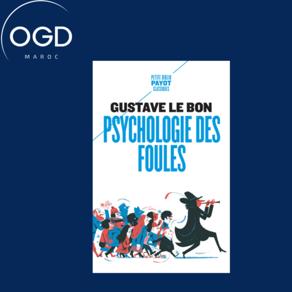 PSYCHOLOGIE DES FOULES