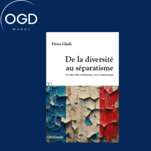 DE LA DIVERSITE AU SEPARATISME LE CHOC DES CIVILISATIONS, ICI ET MAINTENANT