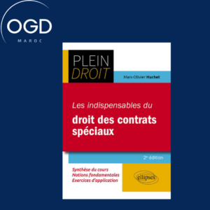 LES INDISPENSABLES DU DROIT DES CONTRATS SPECIAUX - A JOUR AU 30 JUILLET 2023