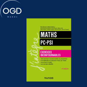 MATHS - EXERCICES INCONTOURNABLES - PC-PSI - 4E ED.